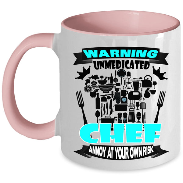 Awesome Chef Coffee Mug, Warning Unmedicated Chef Accent Mug