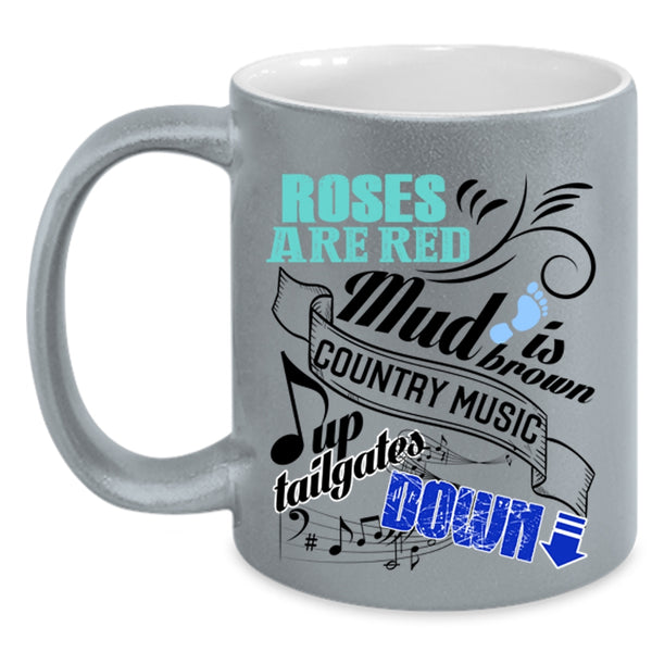 Country Music Up Tailgates Down Coffee Mug, Roses Are Red Accent Mug