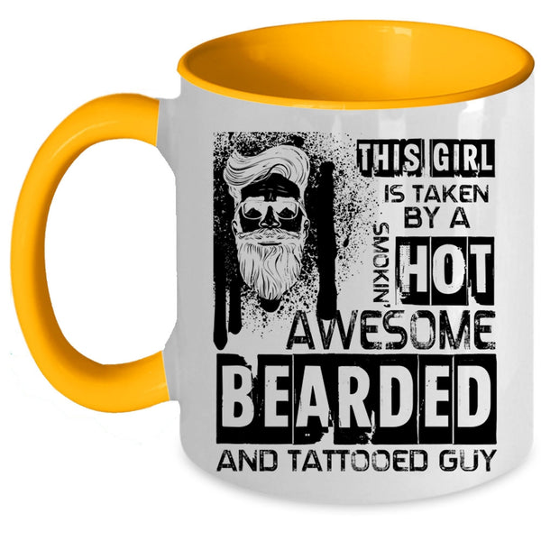 Cute Wedding Coffee Mug, This Girl Is Taken By A Bearded And Tattooed Guy Accent Mug