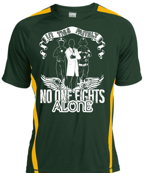 In This Family No One Fights Alone T Shirt, Being A Police T Shirt, Cool Shirt