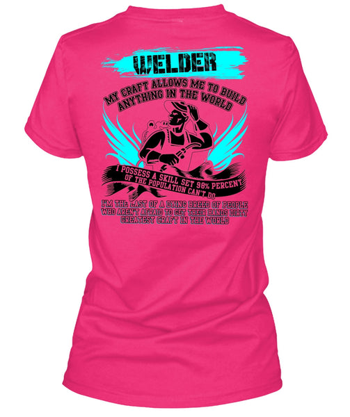 Welder My Craft Allows Me T Shirt, I Love Welding T Shirt