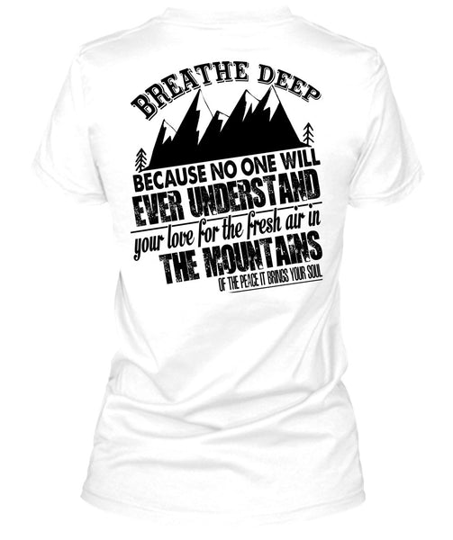 Fresh Air In The Mountains T Shirt, I Love Mountain T Shirt