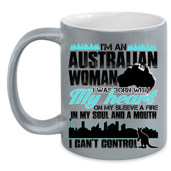 I Was Born With My Heart Coffee Mug, I'm An Australian Woman Accent Mug
