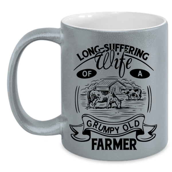 Cool Grandmas Coffee Mug, Wife Of A Grumpy Old Farmer Accent Mug