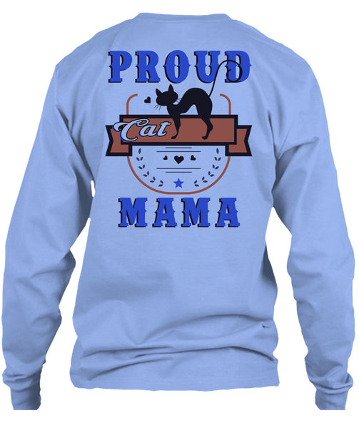 Proud Cat Mama T Shirt, Being A Mother T Shirt