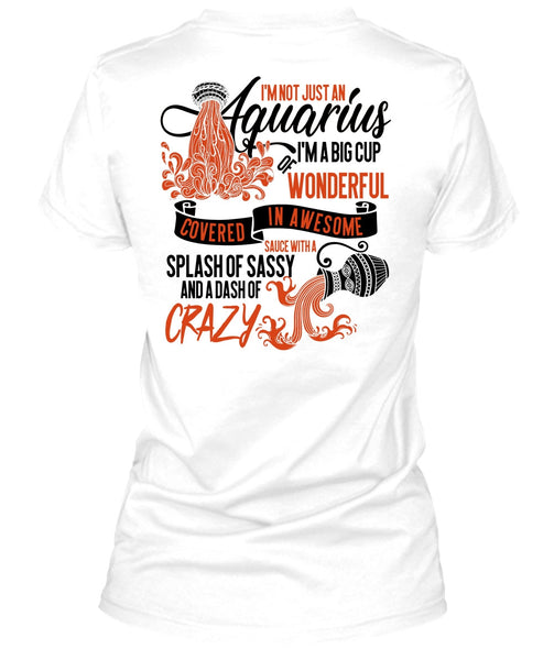 I'm Not Just An Aquarius T Shirt, I Love Aquarius T Shirt