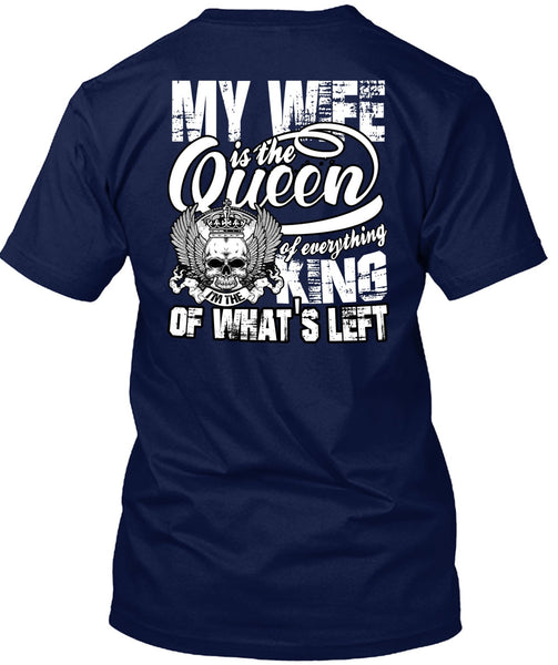My Wife Is The Queen T Shirt, I'm The King T Shirt