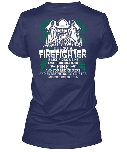 Being A Firefighter T Shirt, Riding A Bike T Shirt