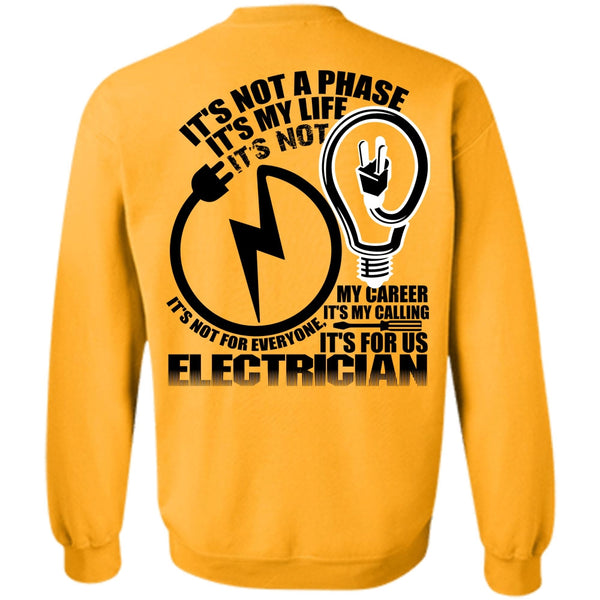 I Love Electrician T Shirt, It's For Us Electrician Sweatshirt