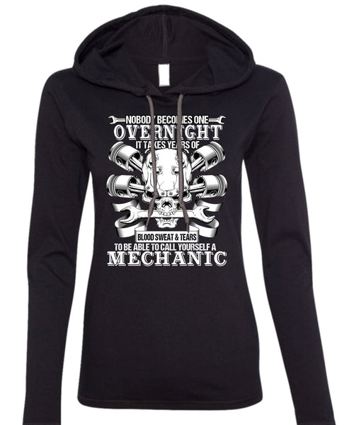To Call Yourself A Mechanic T Shirt, Being A Mechanic T Shirt (Anvil Ladies Ringspun Hooded)