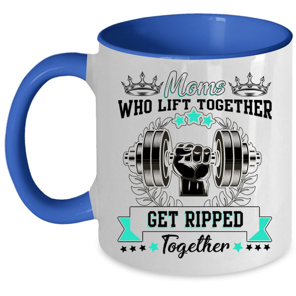 Gift For Mom Coffee Mug, Moms Lift Together Accent Mug