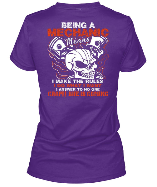 Being A Mechanic Means T Shirt, She Is Coming T Shirt