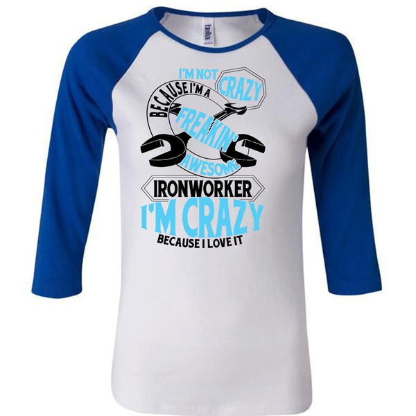 Freaking Awesome Ironworker T Shirt, I Love Ironworker T Shirt, Awesome T-Shirts