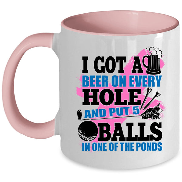 Funny Golf Coffee Mug, I Got A Beer On Every Hole Accent Mug