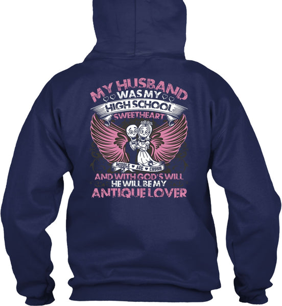 My Husband Was My High School T Shirt, Being A Husband T Shirt