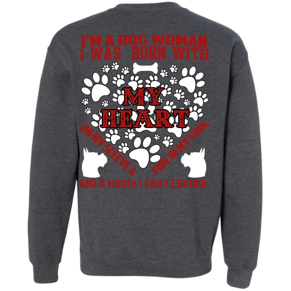 I Was Born With My Heart T Shirt, I Love My Dog Sweatshirt
