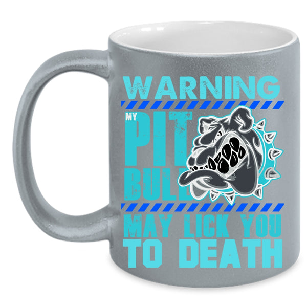 Cool Gift For Pitbull Owner Coffee Mug, My Pitbull Accent Mug