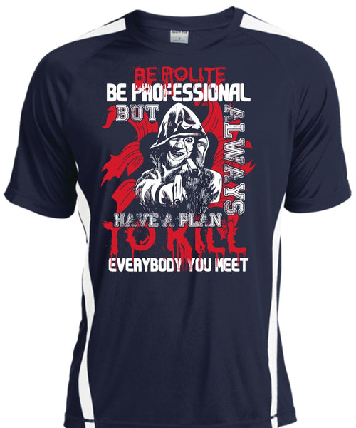Be Polite Be Professional T Shirt, Being A Gunner T Shirt, Cool Shirt