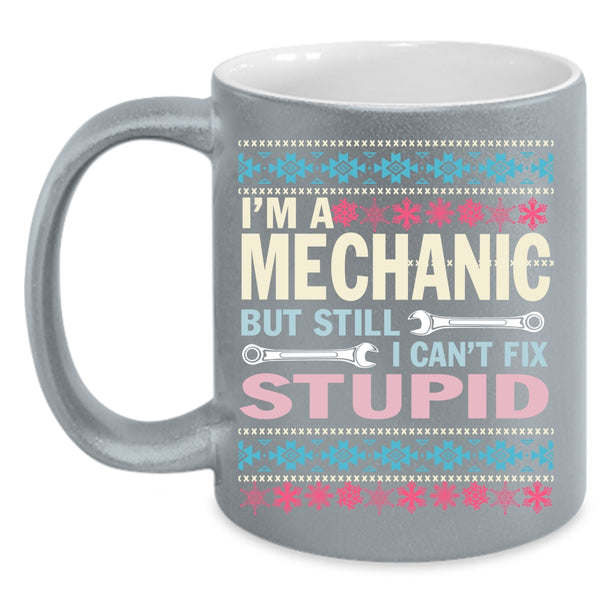 I'm A Mechanic  Coffee Mug, Cute Christmas Coffee Cup