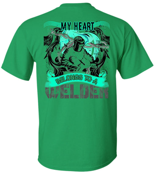 My Heart Belongs To A Welder T Shirt, I Love Welder T Shirt