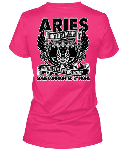 Aries Hated By Many Wanted T Shirt, I Love Aries T Shirt