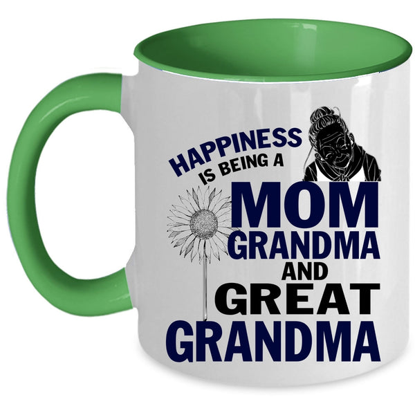 Grandma And Great Grandma Coffee Mug, Happiness Is Being A Mom Accent Mug