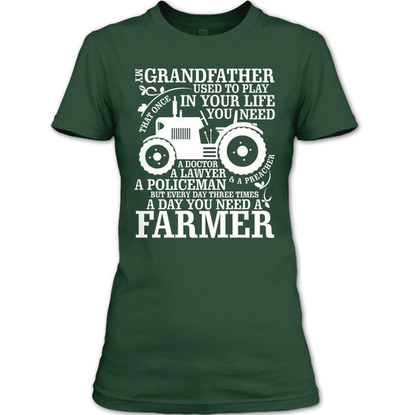 My Grandfather T Shirt, A Day You Need A Farmer T Shirt