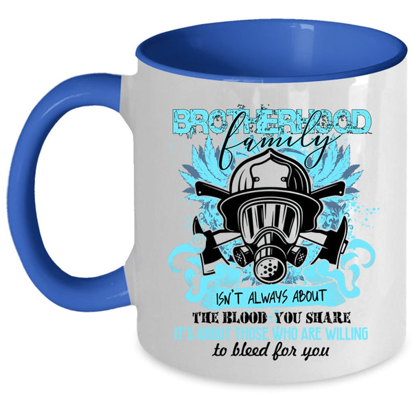 Awesome Gift For Fireman Coffee Mug, Brotherhood Family Accent Mug