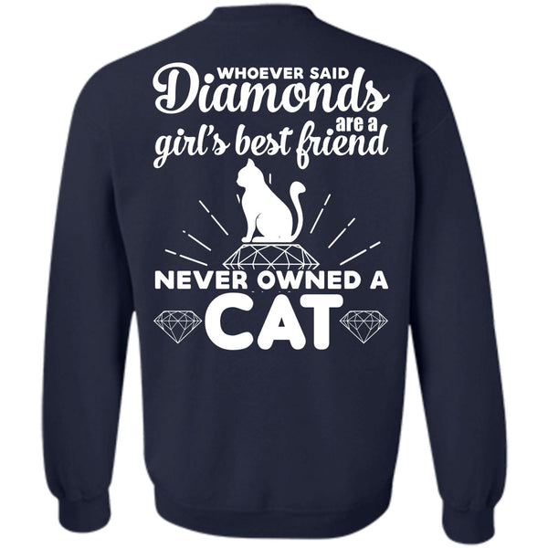 Never Owned A Cat T Shirt, Favorite Sweatshirt