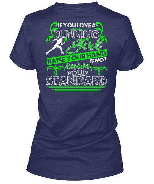 You Love Running Girl T Shirt, Being A Runner T Shirt
