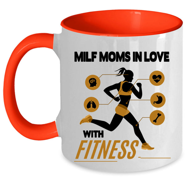 Cool Mom Coffee Mug, Milf Moms In Love With Fitness Accent Mug