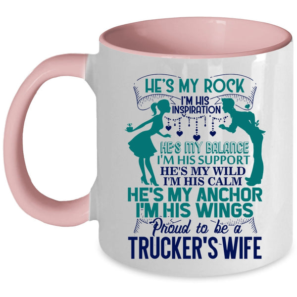 I Love Trucker's Wife Coffee Mug, Proud To Be A Trucker's Wife Accent Mug