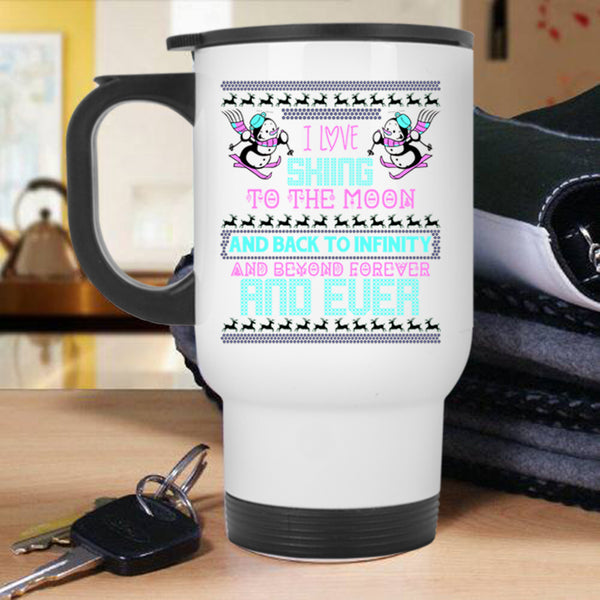 Cute Christmas Travel Mug, I Love Skiing To The Moon And Back Mug
