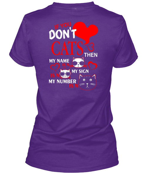 If You Don't Cats T Shirt, My Favorite T Shirt