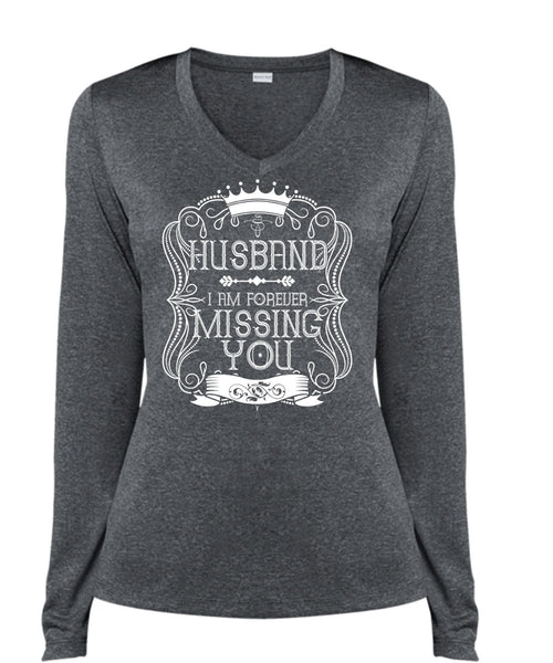 I Am Forever Missing You T Shirt, Being A Husband T Shirt, Cool Shirt (Ladies LS Heather V-Neck)