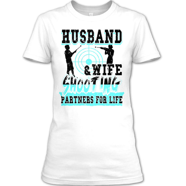 Husband & Wife T Shirt, Coolest Shooting Partners T Shirt