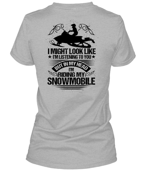 I'm Riding My Snowmobile T Shirt, I Love Snowmobile T Shirt