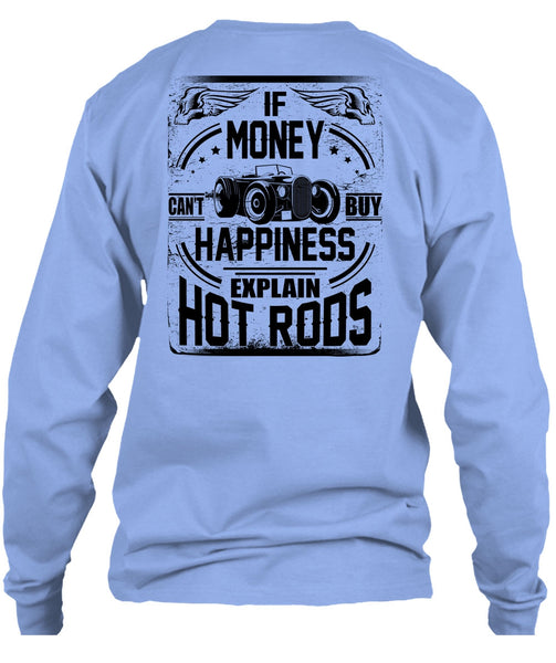 Money Can't Buy Happiness T Shirt, I Love Car T Shirt