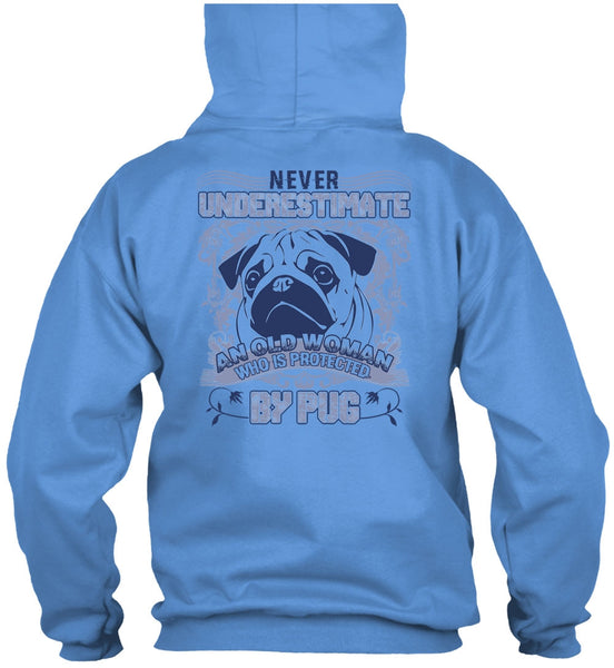 Old Woman Who Is Protected By Pug T Shirt, I Love Pug T Shirt