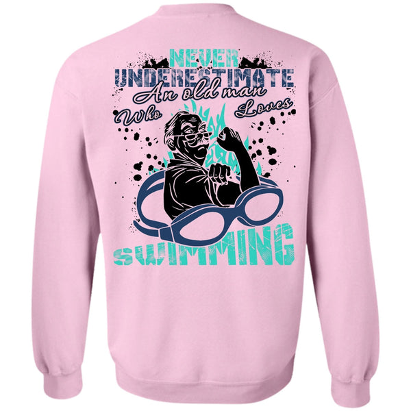 I Love Swimming T Shirt, Old Man Who Loves Swimming Sweatshirt