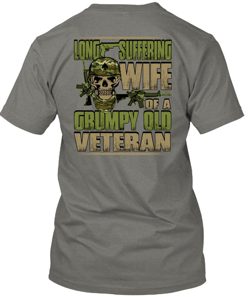 Long Suffering Wife T Shirt, Grumpy Old Veteran T Shirt