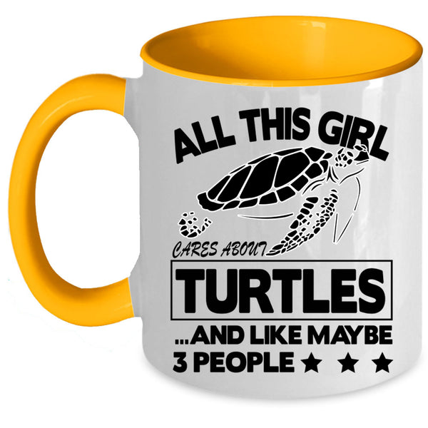 Cute Girls Coffee Mug, All This Girl Cares About Turtles Accent Mug