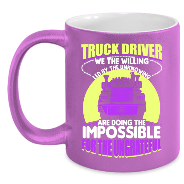 Truck Driver Coffee Mug, Cute Gift For Truck Driver Coffee Cup