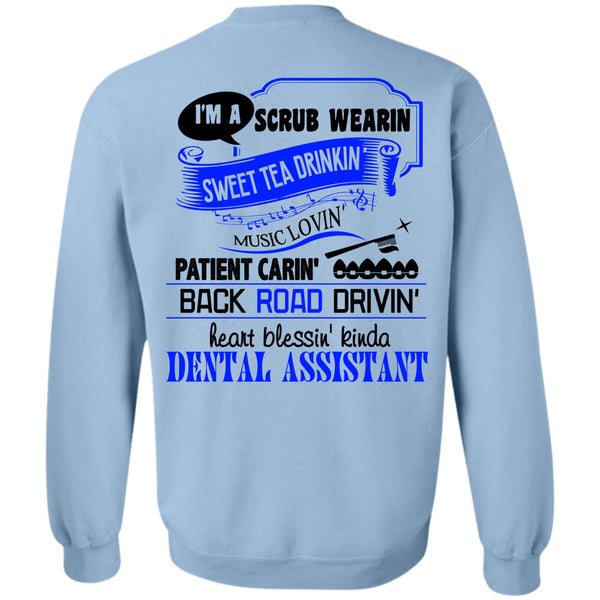 Being A Dentist T Shirt, Heart Blessing Kinda Dental Assistant Sweatshirt