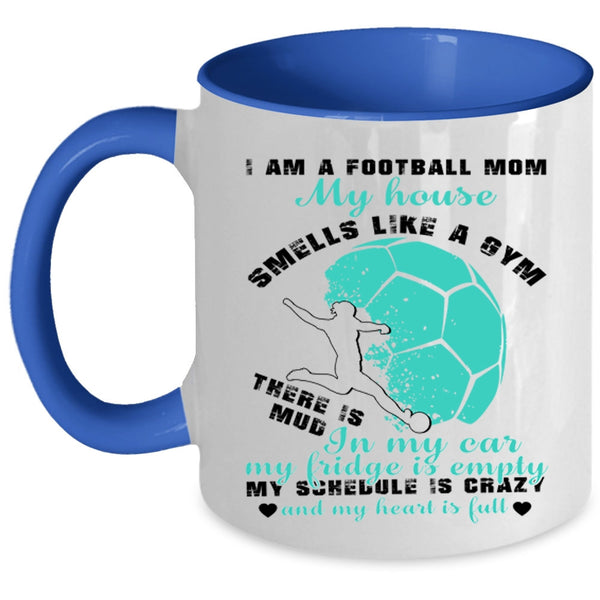 Cool Gift For Mom Coffee Mug, I Am A Football Mom Accent Mug