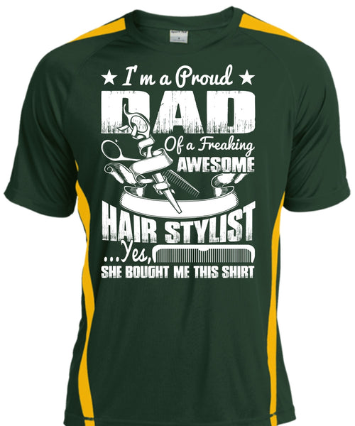 I'm A Proud Dad T Shirt, Awesome Hair Stylist T Shirt, Cool Shirt