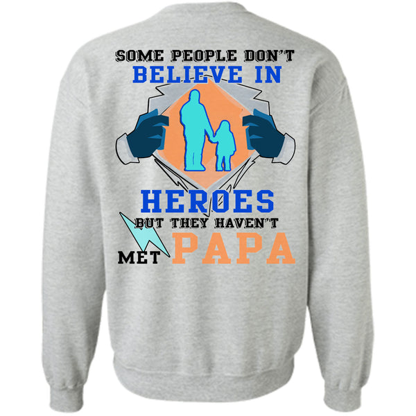 Being A Papa T Shirt, They Haven't Met Papa Sweatshirt