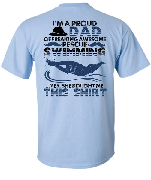 I'm A Proud Dad T Shirt, Rescue Swimming T Shirt