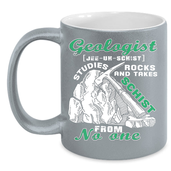 Geologist Coffee Mug, Funny Gift For Geologist Coffee Cup