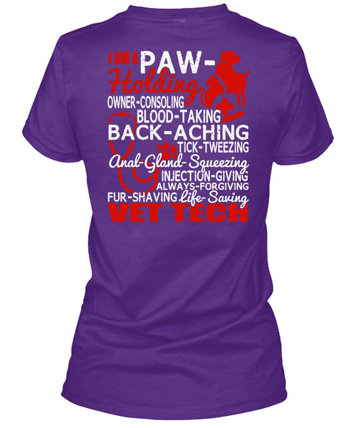 Saving Vet Tech T Shirt, I Am A Paw-Holding T Shirt
